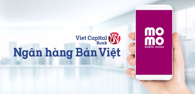Hướng dẫn liên kết Ví MoMo với tài khoản Ngân hàng Viet Capital Bank