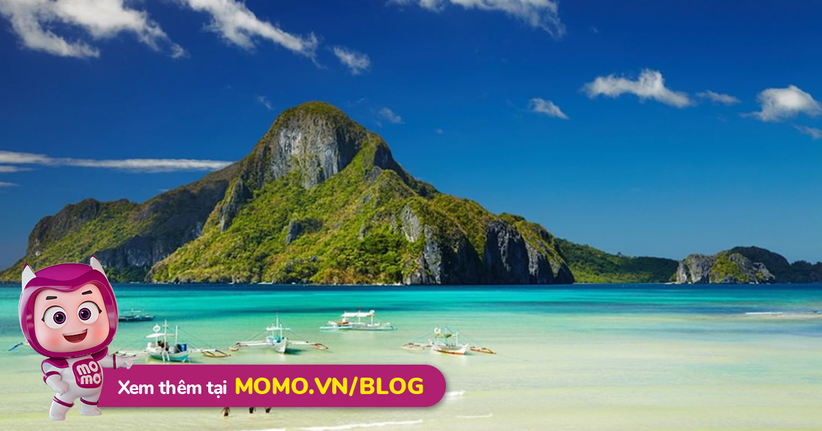 Kinh nghiệm du lịch Philippines tự túc chi tiết nhất - khám phá Thiên đường biển đảo và còn hơn thế nữa cùng MoMo