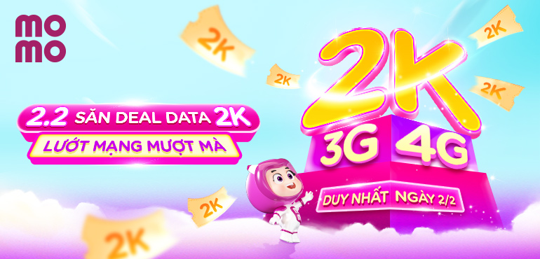 Duy nhất 2/2: Nhận deal đồng giá 2.000Đ khi mua/nạp Data 3G/4G trên MoMo