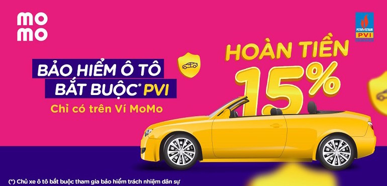 Hoàn tiền 15% Bảo hiểm ô tô bắt buộc PVI - ưu đãi chỉ có trên Ví MoMo