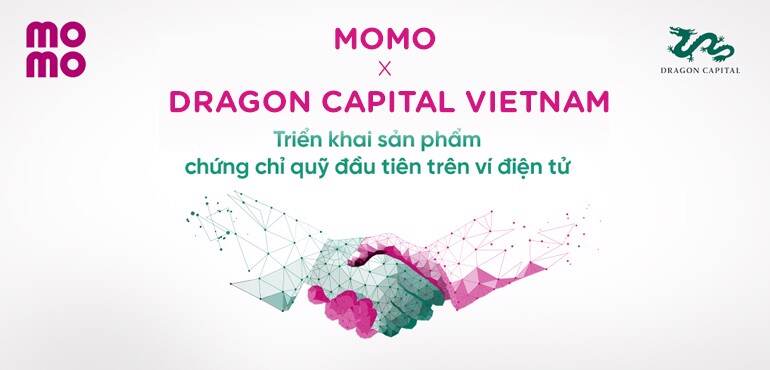 MoMo hợp tác chiến lược với DCVFM: Triển khai sản phẩm đầu tư chứng chỉ quỹ đầu tiên trên ví điện tử